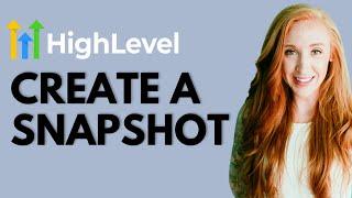 How to Create a Highlevel Snapshot: Making Account Templates in GoHighlevel