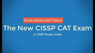 The New CISSP CAT Exam