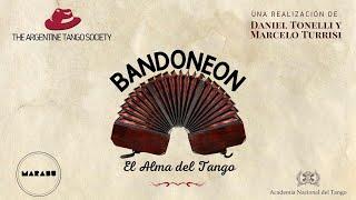 BANDONEÓN, el Alma del Tango  - Documental 2023