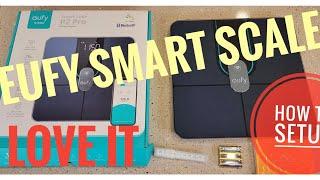 Best Smart WiFi Scale  eufy P2 Pro Digital Bathroom Bluetooth Body Weight Scale  HOW TO SETUP