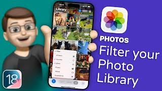 Simplify Your Photo Library with iOS 18’s New Filter Tools