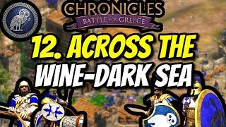 12. Across the Wine-Dark Sea [Grand Campaign] [Hard] (AoE2) | Chronicles: Battle for Greece DLC