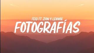 Fotografías - Feid ft. Zion y Lennox | LETRA