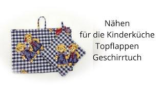 Nähen für die Kinderküche : Topflappen + Geschirrtuch , Stoffreste verwenden