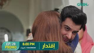 Iqtidar Episode 28 Promo | Tomorrow at 8:00 PM Only on Green Entertainment