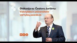 MRU 35: Diskusija su Česlovu Juršėnu