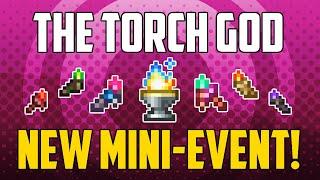 Terraria 1.4 THE TORCH GOD! New Mini-Event! | HappyDays