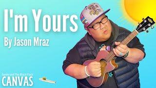 I'm Yours by Jason Mraz (Sunny and The Black Pack Acoustic Cover)