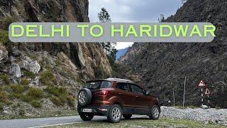 Delhi to Haridwar by road सिर्फ़ 4 घंटे में | motoring with kkm