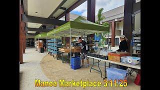 4K Manoa Marketplace 3/11/25 in Honolulu, Oahu, Hawaii #manoa #manoamarketplace #shoppingcenter