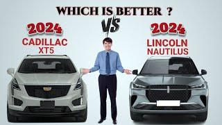 2024 Cadillac XT5 vs 2024 Lincoln Nautilus | Cadillac vs Lincoln | Which is better