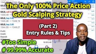 Part 2 of The 99% Forex Scalping Strategy for XAU USD