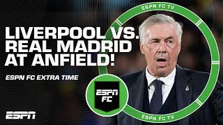 How will Liverpool fare vs. Real Madrid at Anfield?  | ESPN FC Extra Time