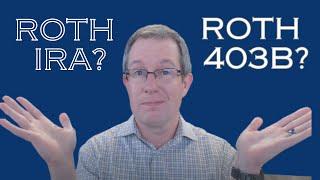 Roth IRA or Roth 403b: Making Best Investment Account Choice for Higher Education Retirement Plans