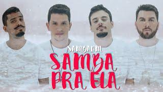 SAMBADM "Samba Pra Ela" (Clipe Oficial)