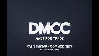 VAT Awareness Seminar by DMCC - Commodities Sector