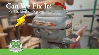 Repair Ignition System Evinrude 3Hp boat motor ep 2 - The Garage Engineer