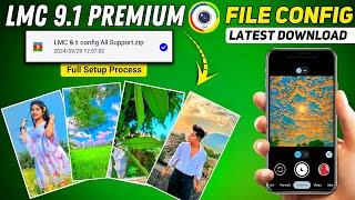 LMC 8.4 Camera App with Config files & Setup process || Iphone like photo click #lmc9.1