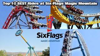 Top 10 BEST Rides at Six Flags Magic Mountain! | What Should YOU Ride and How LONG to Wait!?