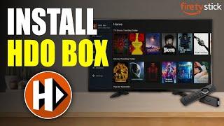 How To Install HDO Box On Firestick | Step By Step Guide