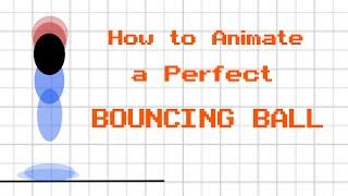 How to Animate a Perfect BOUNCING BALL