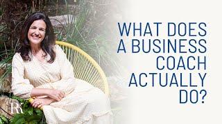 What does a business coach actually do?