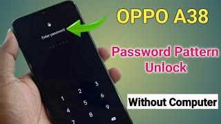 Oppo A38 Pattern,Password Remove By Hard Reset | Oppo A38 Ka Lock Kaise Tode Without Pc | Sep 2023