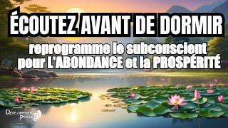 Méditation pour l'abondance: Pratique du soir super efficace