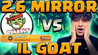 SFIDO OYASSUU IN MIRROR DI HOG 2.6!  È POSSIBILE BATTERLO? - Clash Royale ITA