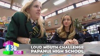 Loud Mouth Challenge - Papanui High