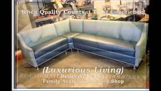 Family Ayala's Upholstery and Custom Made Furniture, Los Angeles California