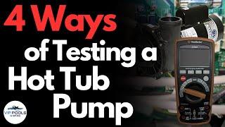 4 Ways of Testing a Hot Tub Pump | Hot Tub Pump Motor Not Working | Hot Tub Pump Humming