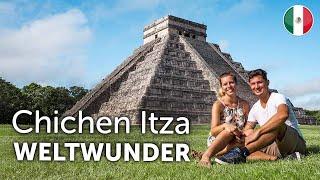 CHICHEN ITZA: Das Weltwunder in Mexiko