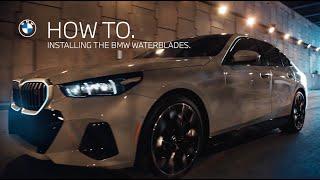 How To Install BMW WaterBlades | BMW How-To