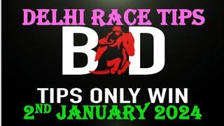 DELHI RACE TIPS | 02/01/2025 | TODAY RACE TIPS | HORSE RACING TIPS | RACE TIPS |  ( @TIPSONLYWIN )