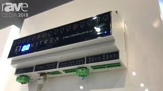 CEDIA 2018: VITREA Shows Off VMaX Centralized Home System