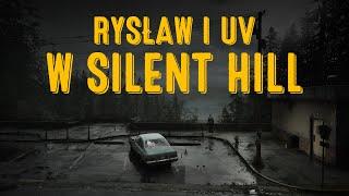 Rysław i UV z wizytą w Silent Hill - GRUV 22