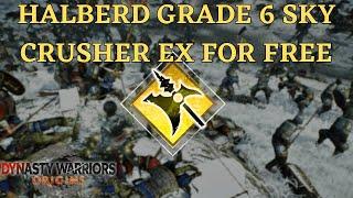 HOW TO GET HALBERD GRADE 6 SKY CRUSHER EX FOR FREE - DYNASTY WARRIORS ORIGINS PC EXTRAS