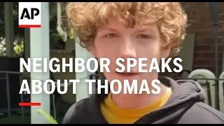 Thomas Matthew Crooks neighbor speaks about his encounters with him