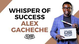 1732. Whispers of Success - Alex Gacheche #cta101