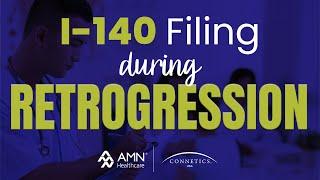 RETROGRESSION: Pass Your NCLEX and Get Your I-140 Filed!