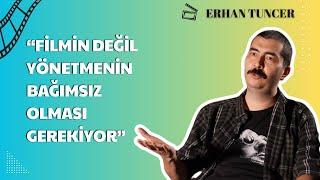 “bir film” 1. Sezon / 8. Bölüm: Erhan Tuncer