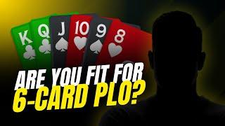 Watch This BEFORE You Play 6-Card PLO!