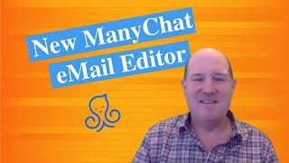 How to Use the New ManyChat eMail Editor