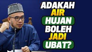 Prof Dato Dr MAZA - Adakah Air Hujan Boleh Jadi Ubat?