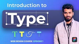 Introduction to TYPOGRAPHY | Web Design Course Episode #1 | How to USE Typography | Figma Tutorial