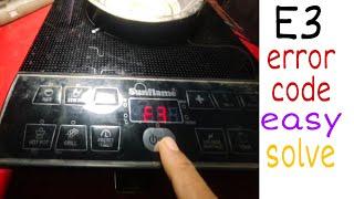 E3 code induction cooker easy step by step repair