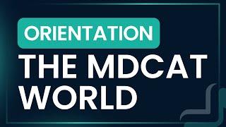 MDCAT 2025 Orientation | Mentr