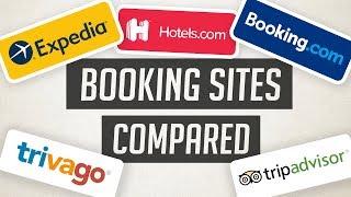 What is the best hotel booking site!?  | Expedia vs. Hotels.com vs. Booking.com