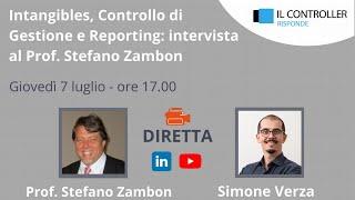 Intangibles, Controllo di Gestione e Reporting: intervista al Prof. Stefano Zambon - Simone Verza